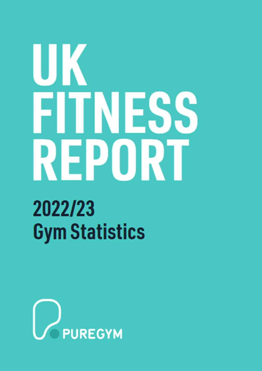 UK Fitness Report Gym Statistics 2022 2023