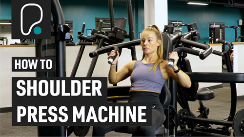 How To Use The Shoulder Press Machine PureGym